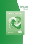 Trigonometry, 9E, Solutions Manual, Ron Larson, David-Falvo